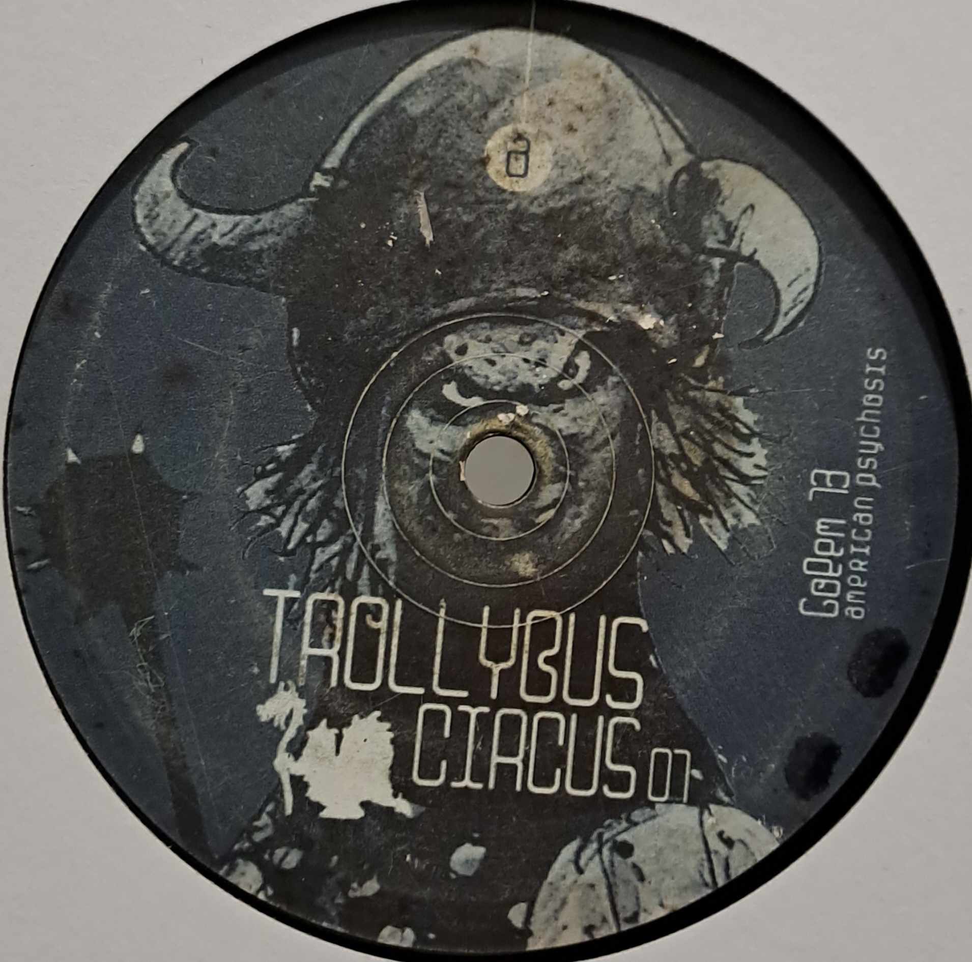 Trollybus Circus 01 - vinyle freetekno
